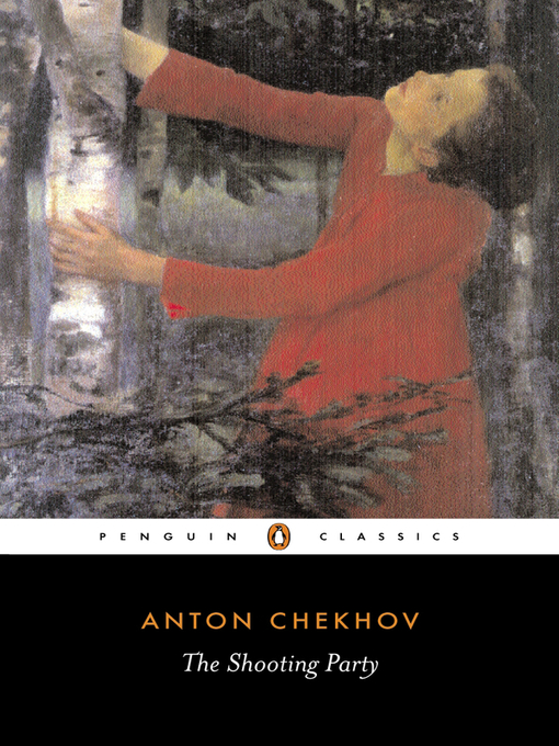 Title details for The Shooting Party by Anton Chekhov - Wait list